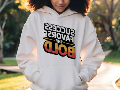 Success favors the bold 1R - new - new